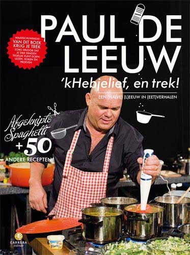 'kHeb je lief, en trek!